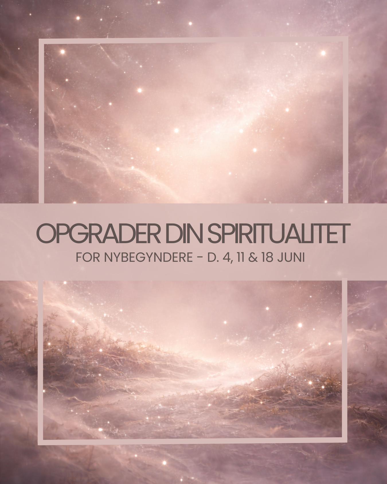 OPGRADER DIN SPIRITUALITET - FOR NYBEGYNDER - EARLY BIRD