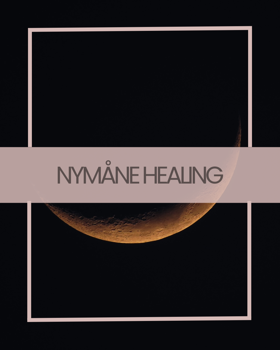 NYMÅNE HEALING - LIVE HEALING - DIT FREMTIDS FELT ÅBNES